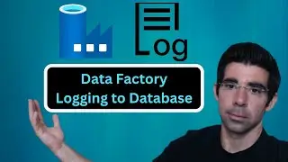 Logging in Azure Data Factory: Save logs into Database - Pipeline/Session Logs