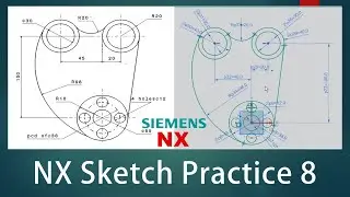 NX Sketch Practice - 08