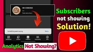 YouTube Studio Not Working Fix 2026 | Total Subscribers & Analytics Not Showing Problem Solve