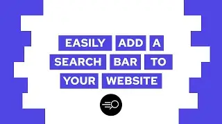 How To Easily Add a Search Bar To Your Website