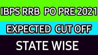IBPS RRB PO Prelims State Wise Cut-Off 2021|IBPS RRB PO Prelims Cutoff 2021|