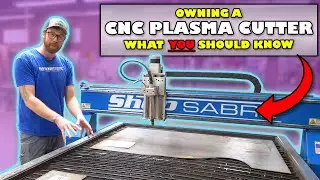 The Ups and Downs of Owning a CNC Plasma Cutter // Lift Arc Studios