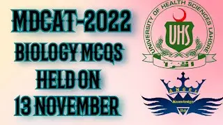 UHS MDCAT-2022 MCQs Part 2 Biology McQs.