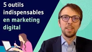 5 outils incontournables en marketing digital