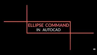 Ellipse Command in AUTOCAD in Hindi | Basics of AutoCAD| Tutorial