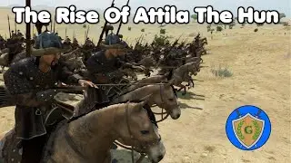 The Rise Of Attila The Hun | Banner Kings Bannerlord #1