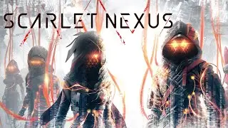 SCARLET NEXUS. Непонятно, что это?!?