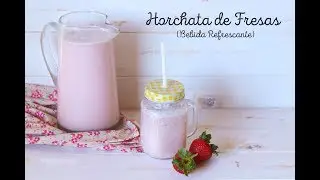 Agua de Horchata con Fresas: Receta muy original y deliciosa