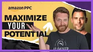 How Can I Reach My Full Potential In The Amazon PPC Space? [The PPC Den Podcast]