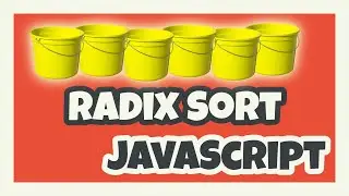 Radix Sort JavaScript