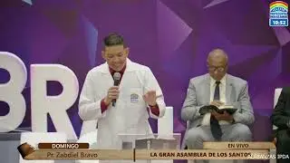La Gran Asambleas de los santos / Pastor Zabdiel Bravo