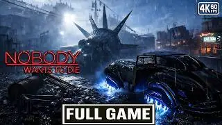 NOBODY WANTS TO DIE Gameplay Walkthrough FULL GAME [4K 60FPS] - No Commentary