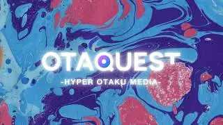 Welcome to OTAQUEST