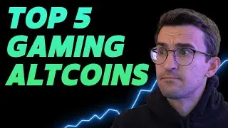 TOP 5 GAMING ALTCOINS