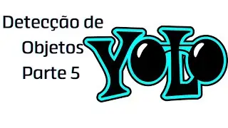 Detecção de Objetos - Criação de um Dataset Manual (YOLO e LabelImg)