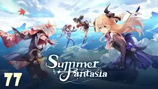 Genshin Impact:  Summer Fantasia Event 77