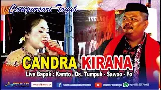 LIVE. CAMPURSARI TAYUB // CANDRA KIRANA