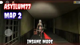 Map 2 - Asyilum77 Horor Multiplayer INSANE Mode Solo Run FULLGAMEPLAY