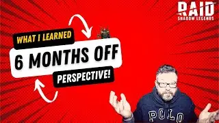 Raid Shadow Legends:  What I Learned Taking 6 Months Off!