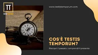 Cos'è Testis Temporum?