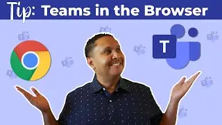 Microsoft Teams in the Browser