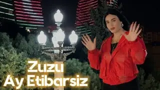 Zuzu - Ay Etibarsiz 2023 (Resmi Klip)
