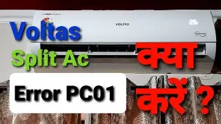 Voltas | Split AC | Error Code - PC01 .... क्या करें?