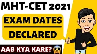 MHT CET 2021 🔥 MHT-CET 2021 Exam Dates Declared ❤️ 