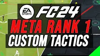 EA FC 24 - BEST META RANK 1 CUSTOM TACTICS & INSTRUCTIONS (POST PATCH)
