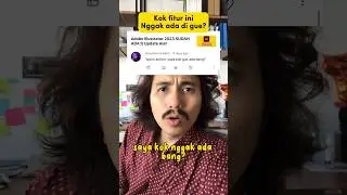 Fitur quick action kamu nggak ada? Bukan ilang itu ya~