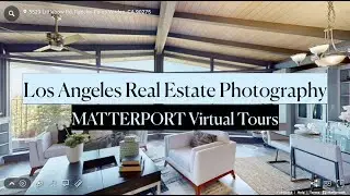 Los Angeles Real Estate Photography | MATTERPORT Virtual Tours