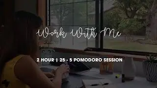 2 HOUR STUDY / WORK / CODE WITH ME | 25 - 5 Minutes Pomodoro Session w/ Chill Lofi Music