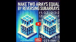 Make Two Arrays Equal by Reversing Subarrays | POTD | DSA