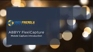 ABBYY FlexiCapture 12 - Mobile Capture Client