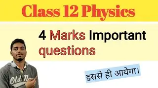 Uttrakhand Board class 12 physics important questions for board 2024