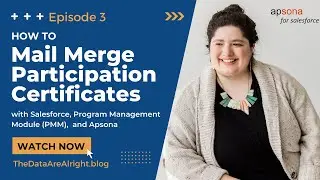 How to Mail Merge Participation Certificates with Salesforce and Apsona