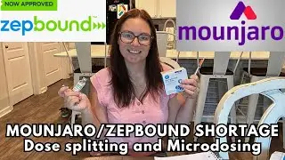 ZEPBOUND SHORTAGE ~ Let’s talk dose splitting and microdosing! Everything you need to know!