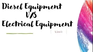 Diesel Operated machine VS  Electrical Operated machine