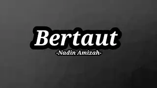 Bertaut - Nadin Amizah
