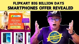 Flipkart Big Billion Days Sale 2021!Flipkart BBD Smart Upgrade Offer Revealed !