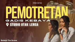 Pemotretan Foto Gadis kebaya putih desa di STUDIO MINIMALIS - Otak Lensa Behind The Scene