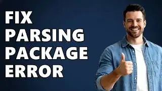 How to fix Firestick: Problem parsing package