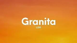 LDA - Granita (Testo/Lyrics)