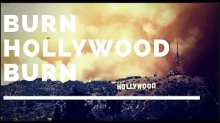 BURN HOLLYWOOD BURN | The Price of Fame...Soul Selling!