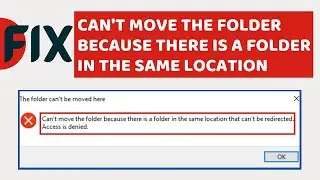Cant move the folder because there is a folder in the same location that cant be redirected