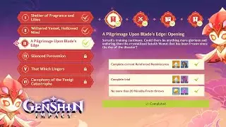 A Pilgrimage Upon Blade's Edge | The Recollector's Path | Genshin Impact
