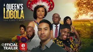 A Queen's Lobola | Trailer | eVOD