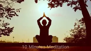 10 Minutes Meditation (GARDEN) - Stress relief - Relaxing - Soothing