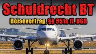 Reisevertrag, §§ 651a ff. BGB - Schuldrecht BT 36