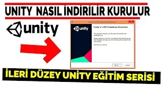 2-Unity  Nasıl İndirilir Ve Kurulur (UnityHub)  | Unity  Dersleri Türkiyedeki En Detaylı Eğitim